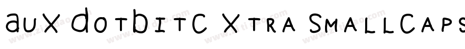 AuX DotBitC Xtra SmallCaps字体转换